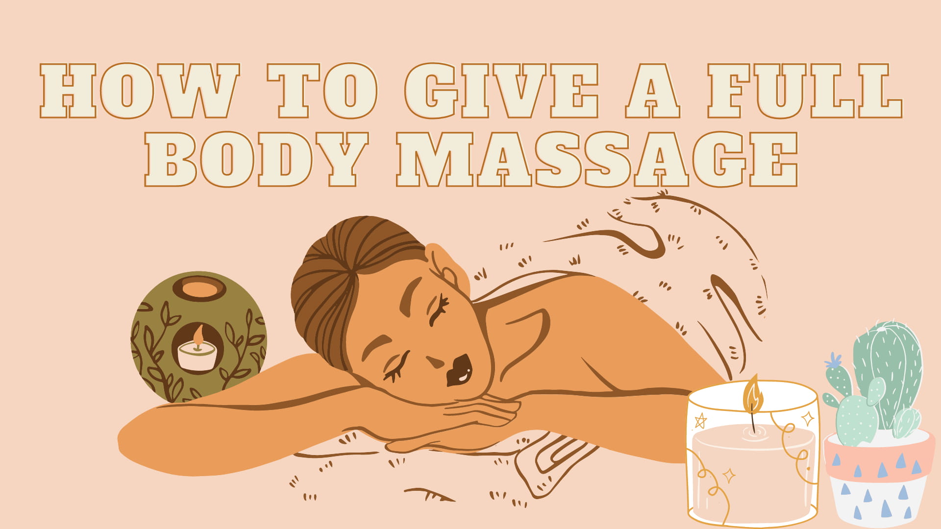 How to give a full body massage
