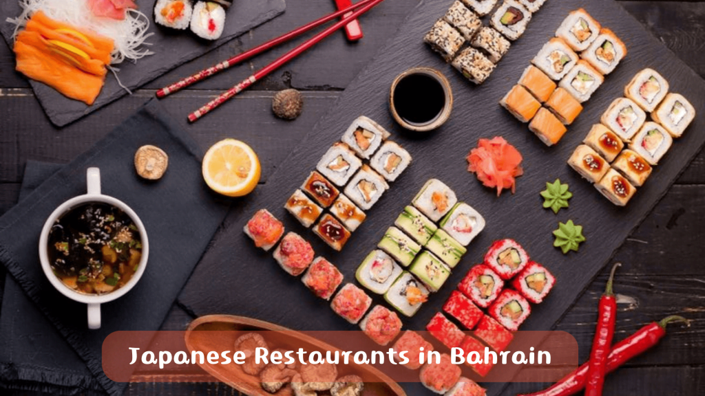 15 Must-try Japanese Restaurants In Bahrain
