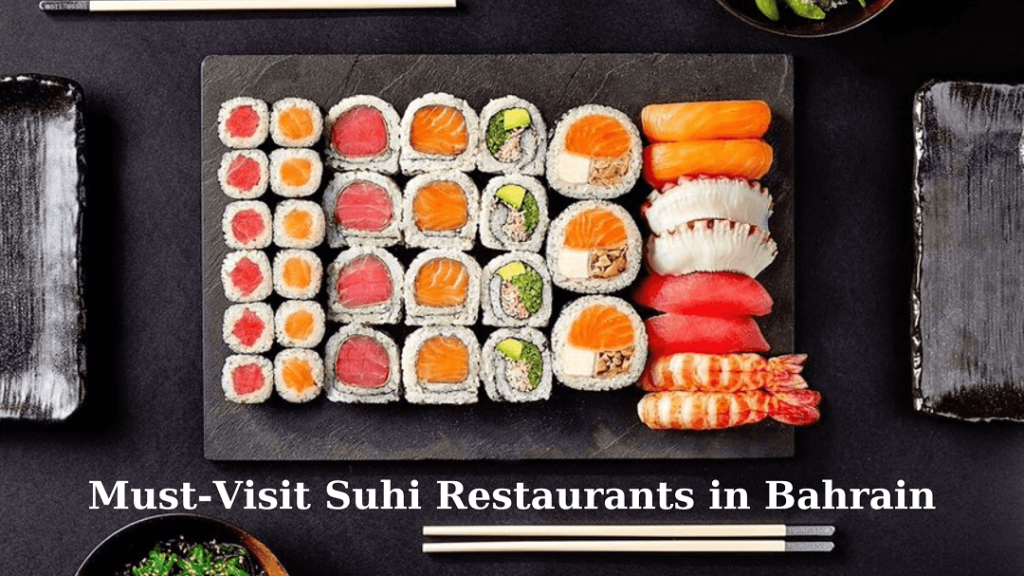Discover Top 16 Sushi Resaurants in Bahrain
