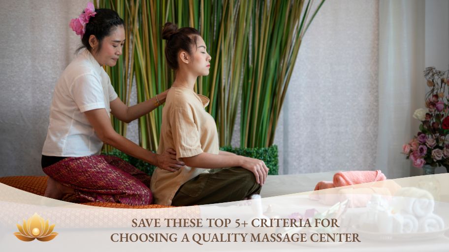 Top 5+ criteria for choosing a quality massage center