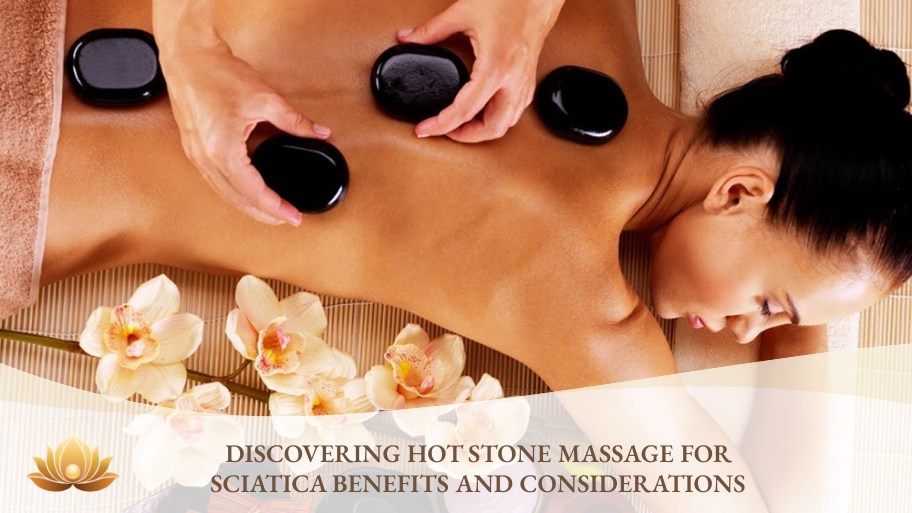 Hot stone massage for sciatica and improved comfort