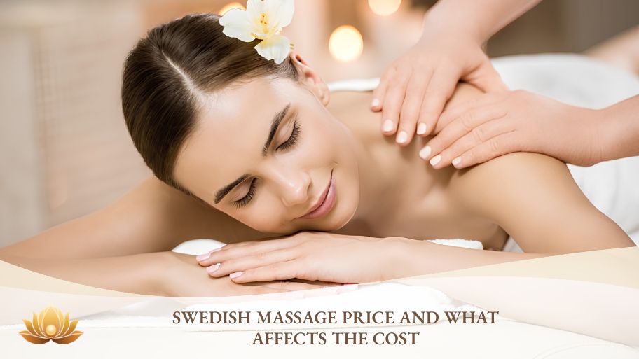 Swedish massage price and what affects the cost